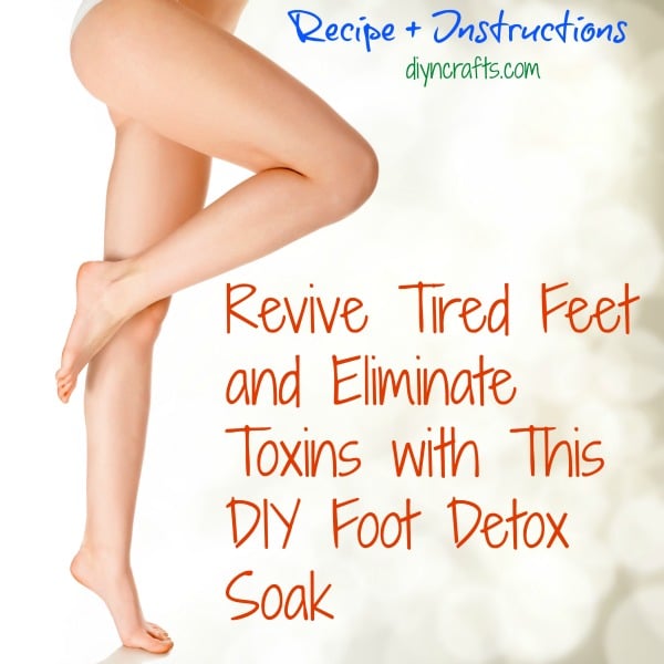 Revive Tired Feet and Eliminate Toxins with This DIY Foot Detox Soak