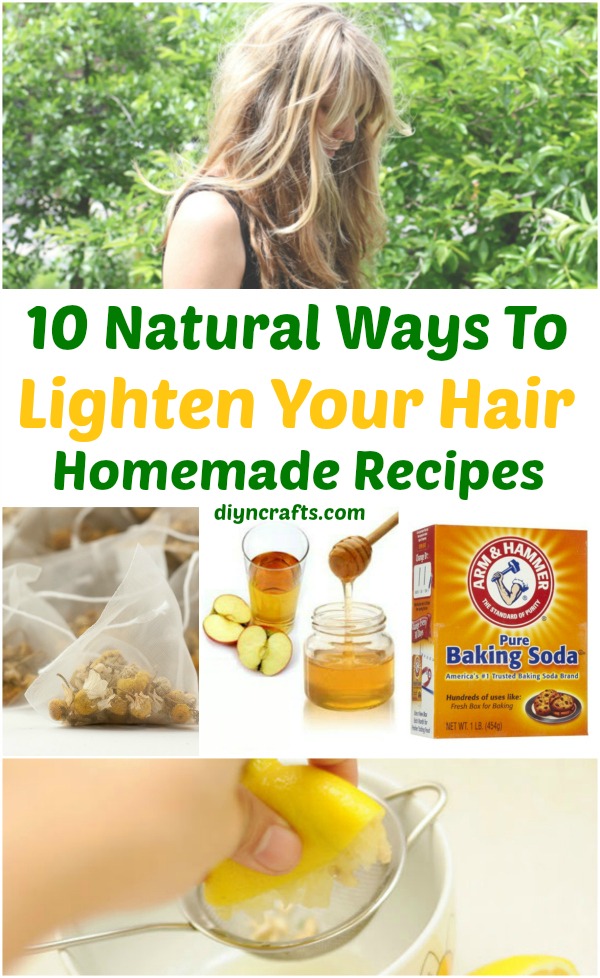 10 Ways to Lighten your Hair Naturally Homemade Recipes - DIY &amp; Crafts