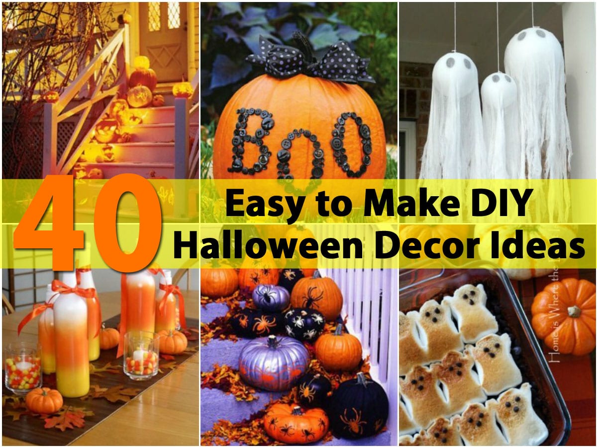 40 Easy to Make DIY Halloween Decor Ideas - DIY & Crafts