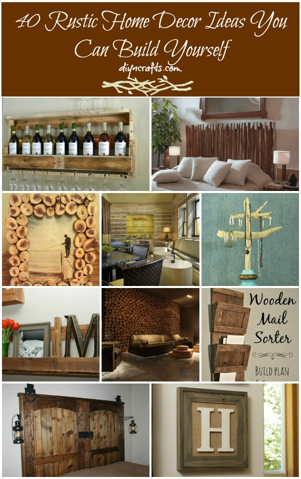 40 Rustic Home Decor Ideas You Can Build Yourself - Page 2 ...