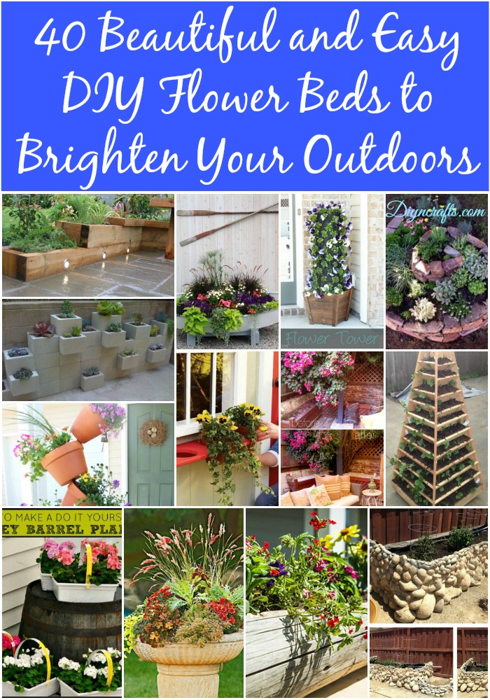 40 Beautiful and Easy DIY Flower Beds to Brighten Your Outdoors ...