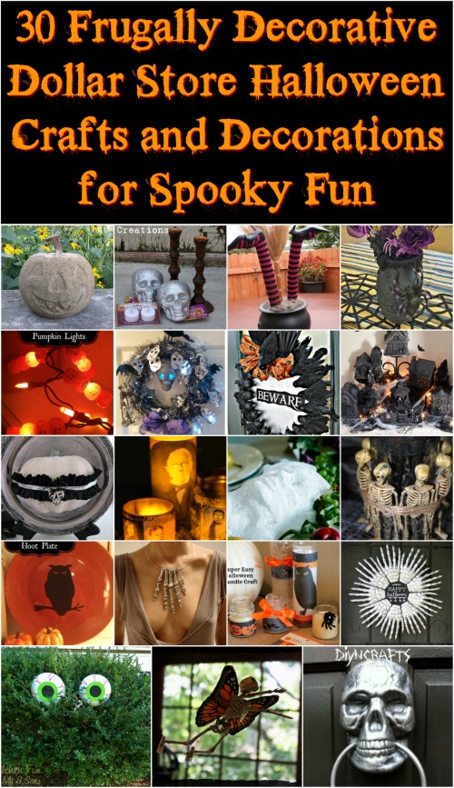 30 Frugally Decorative Dollar Store Halloween Crafts and Decorations for Spooky Fun {With tutorial links}