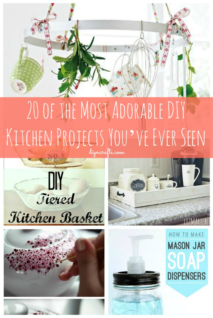 20 of the Most Adorable DIY Kitchen Projects You’ve Ever Seen - DIY