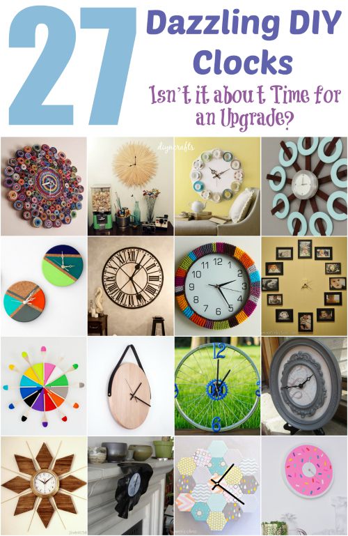 27 Dazzling DIY Clocks Isn’t it about Time for an Upgrade? DIY & Crafts