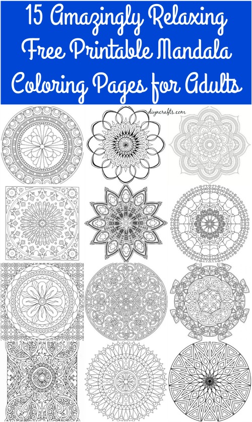 Download 15 Amazingly Relaxing Free Printable Mandala Coloring Pages for Adults - DIY & Crafts