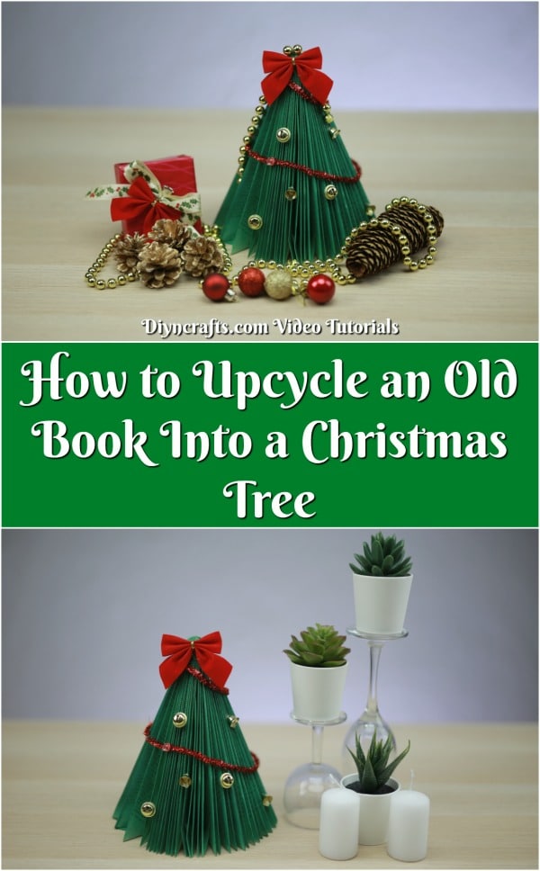 How to Upcycle an Old Book Into a Christmas Tree DIY & Crafts