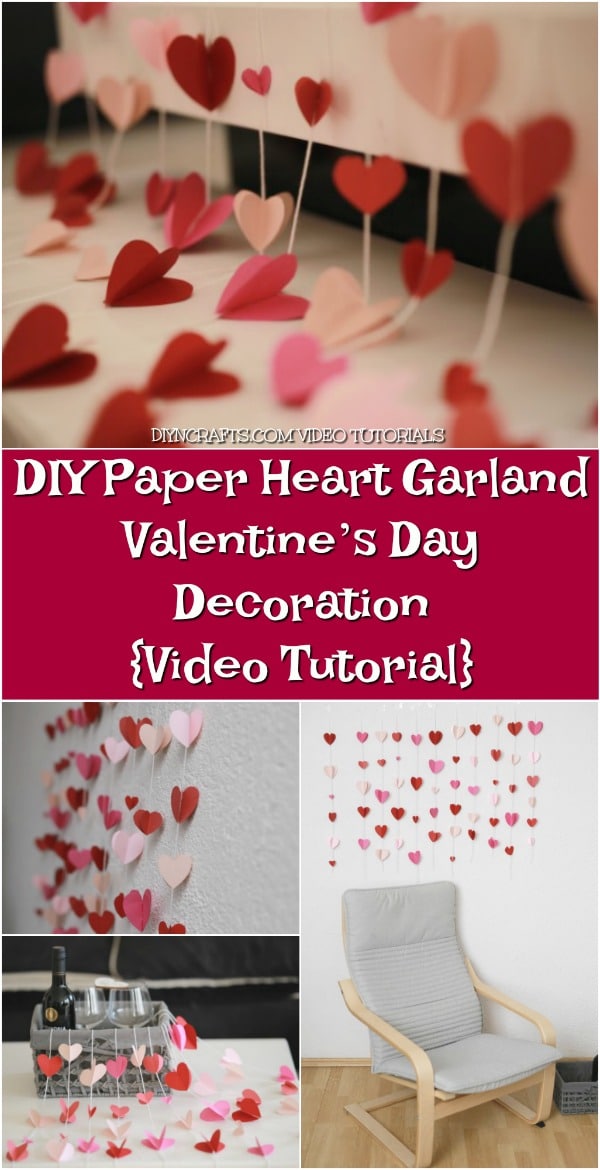 DIY Paper Heart Garland - Valentine’s Day Decoration ...