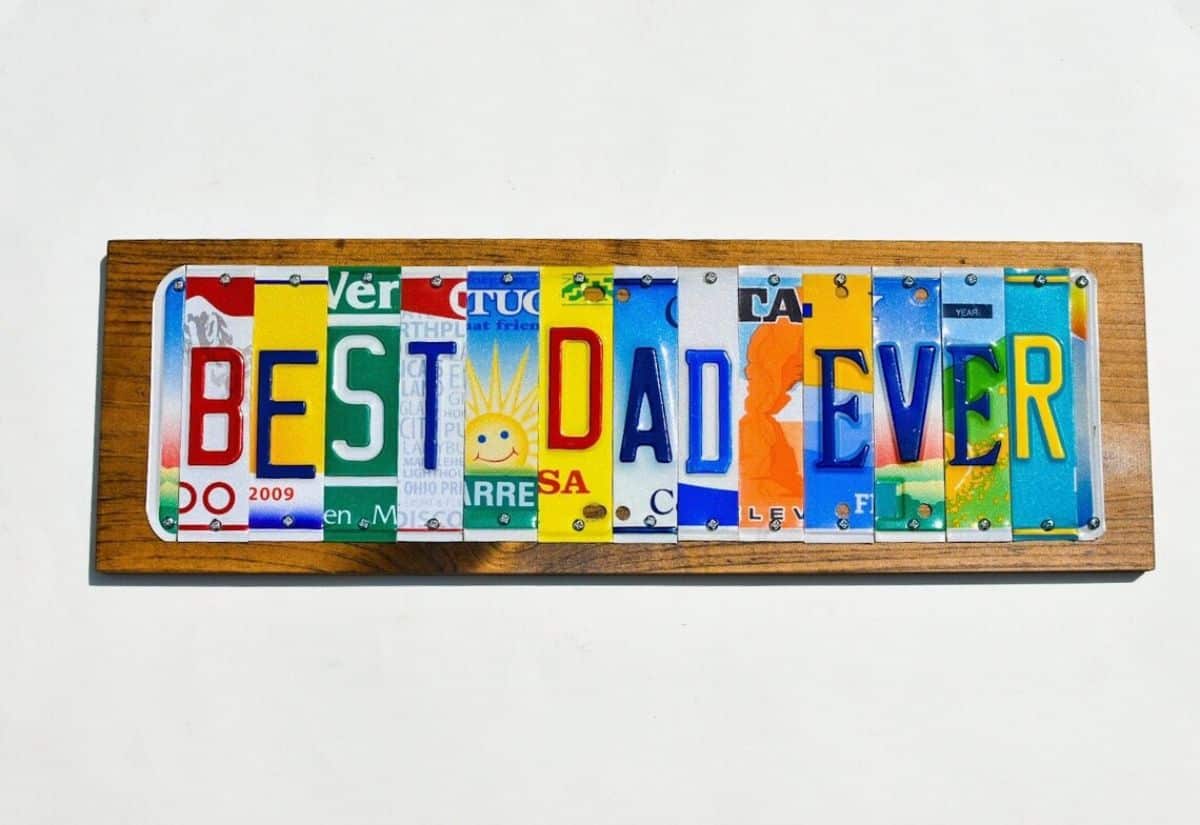 Unique License Plate Signs, Best Dad Ever